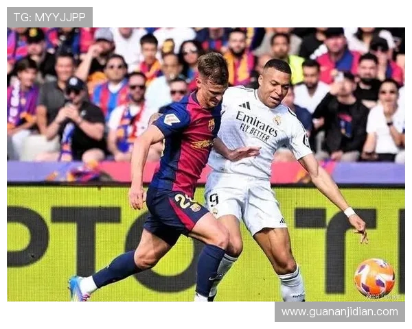 巴塞罗那与皇马近期对决分析及战绩回顾